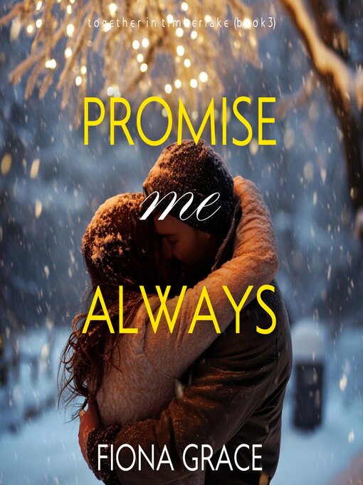 Title details for Promise Me Always by Fiona Grace - Available